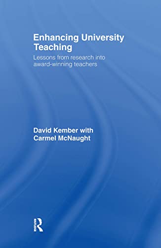 Beispielbild fr Enhancing University Teaching: Lessons from Research into Award-Winning Teachers zum Verkauf von Blackwell's