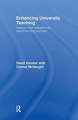 Imagen de archivo de Enhancing University Teaching: Lessons from Research into Award-Winning Teachers a la venta por Blackwell's
