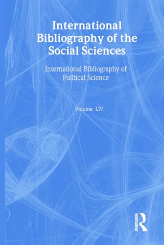 Stock image for IBSS: Political Science: 2005 Vol.54: International Bibliography of the Social Sciences (Ibss Political Science: International Bibliography of the SC) for sale by WorldofBooks