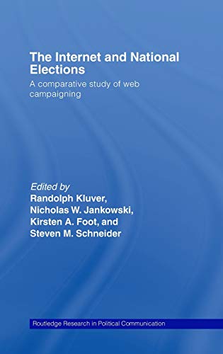 Stock image for The Internet and National Elections: A Comparative Study of Web Campaigning for sale by Revaluation Books