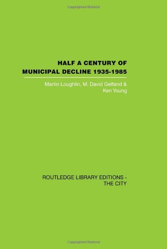 9780415417501: Half a Century of Municipal Decline: 1935-1985 (Routledge Library Editions; the City)