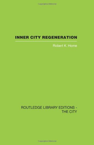 Imagen de archivo de Inner City Regeneration (Routledge Library Editions: the City) a la venta por Chiron Media