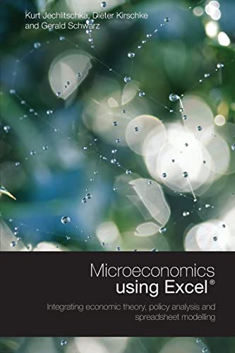 9780415417877: Microeconomics using excel: Integrating Economic Theory, Policy Analysis and Spreadsheet Modelling