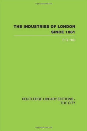 Imagen de archivo de The Industries of London Since 1861 (Routledge Library Editions: the City) a la venta por Chiron Media