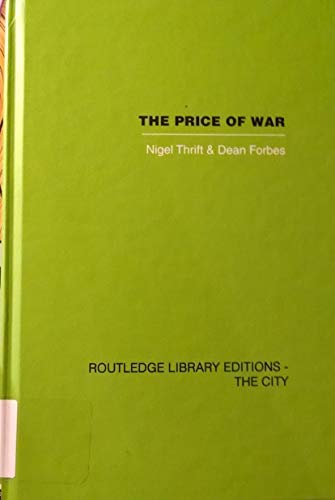 The Price of War: Urbanization in Vietnam, 1954-1985 (9780415418010) by Thrift, Nigel; Forbes, Dean