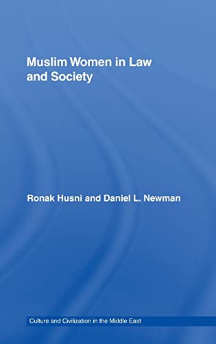 Imagen de archivo de Muslim Women in Law and Society: Annotated translation of al-Tahir al-Haddads Imra tuna fi l-sharia wa l-mujtama, with an introduction.: Annotated . (Culture and Civilization in the Middle East) a la venta por Chiron Media