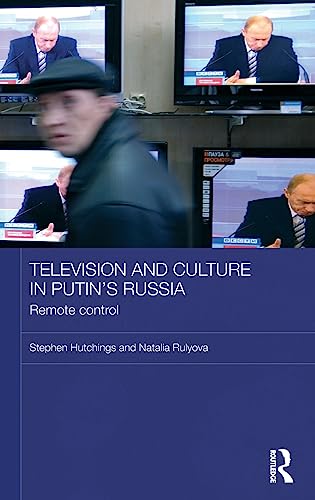 Stock image for Television and Culture in Putin's Russia: Remote control (BASEES/Routledge Series on Russian and East European Studies) for sale by Chiron Media