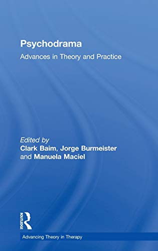 9780415419130: Psychodrama: Advances in Theory and Practice (Advancing Theory in Therapy)