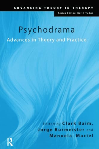 Imagen de archivo de Psychodrama: Advances in Theory and Practice a la venta por Revaluation Books