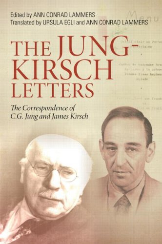 Beispielbild fr The Jung-Kirsch Letters: The Correspondence of C. G. Jung and James Kirsch Lammers, Ann Conrad and Egli, Ursula zum Verkauf von online-buch-de