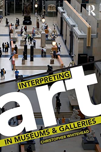 9780415419222: Interpreting Art in Museums and Galleries