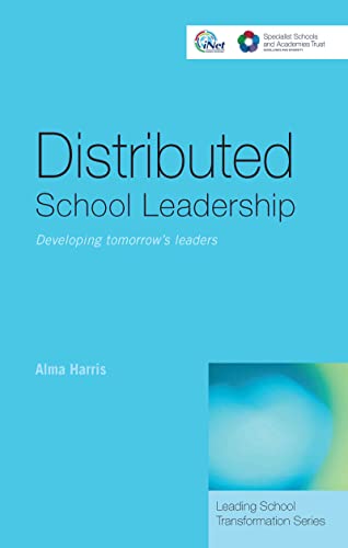 Stock image for Distributed School Leadership: Developing Tomorrow's Leaders (Leading School Transformation) for sale by WorldofBooks