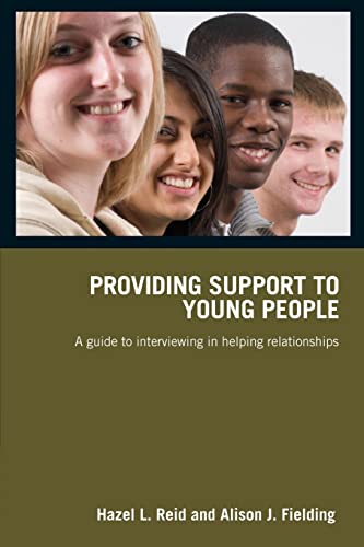 Beispielbild fr Providing Support to Young People : A Guide to Interviewing in Helping Relationships zum Verkauf von Better World Books