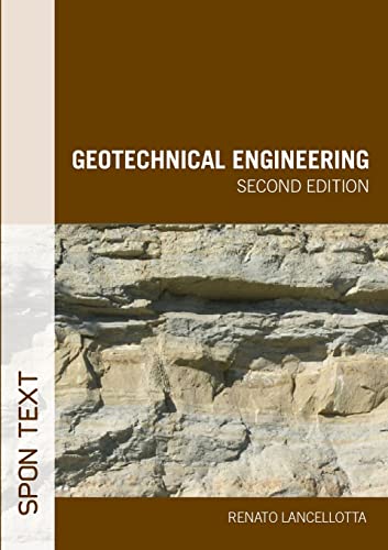 Geotechnical Engineering, Second Edition (Spon Text) - Renato Lancellotta