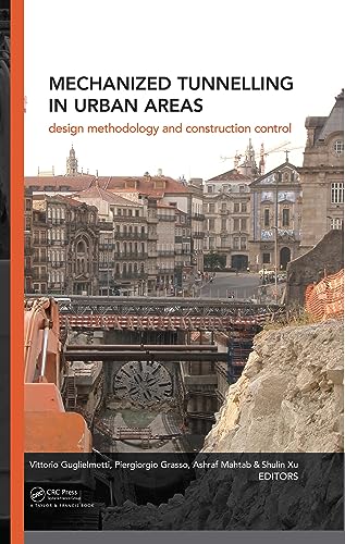 9780415420105: Mechanized Tunnelling in Urban Areas: Design methodology and construction control