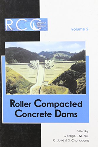 9780415420587: RCC Dams - Roller Compacted Concrete Dams, Volume 2: Proceedings of the IV International Symposium on Roller Compacted Concrete Dams, Madrid, Spain, 17-19 November 2003