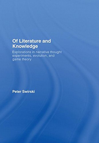 9780415420594: Of Literature and Knowledge: Explorations in Narrative Thought Experiments, Evolution and Game Theory