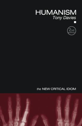

Humanism (The New Critical Idiom)