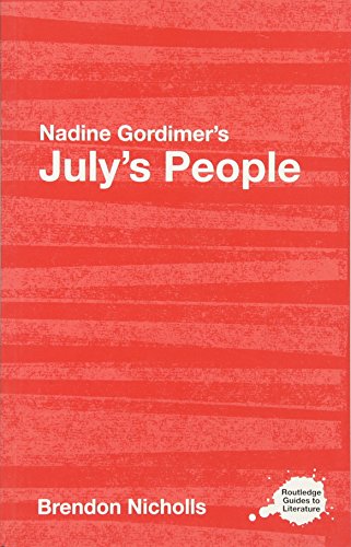 9780415420723: Nadine Gordimer's July's People: A Routledge Study Guide (Routledge Guides to Literature)