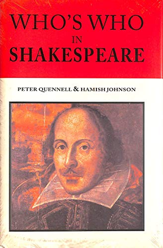Who's Who in Shakespeare (9780415421430) by Johnson, Hamish; Quennell, Peter
