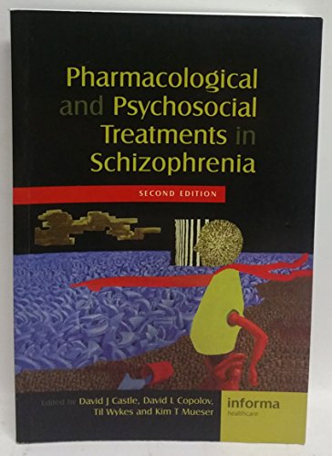 Stock image for Pharmacological and Psychosocial Treatments in Schizophrenia for sale by The Little Shop of Books