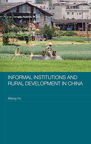 9780415421775: Informal Institutions and Rural Development in China