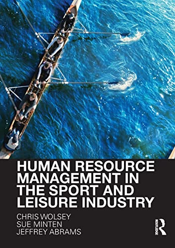 Stock image for Human Resource Management in the Sport and Leisure Industry for sale by Better World Books Ltd