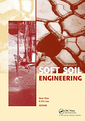 Stock image for Soft Soil Engineering: Proceedings of the Fourth International Conference on Soft Soil Engineering, Vancouver, Canada, 4-6 October 2006 for sale by Chiron Media