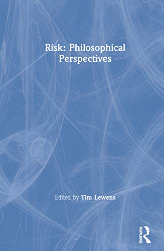 Imagen de archivo de Risk: Philosophical Perspectives a la venta por Reuseabook