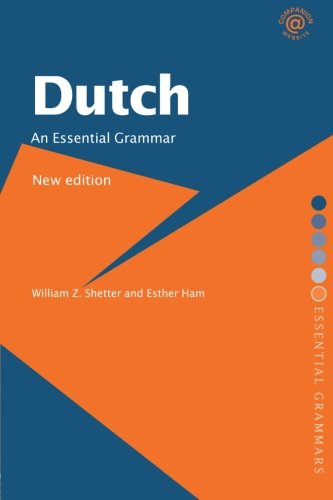 Stock image for Dutch: An Essential Grammar (Routledge Essential Grammars) for sale by Goodbookscafe