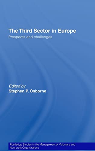 Imagen de archivo de The Third Sector in Europe: Prospects and Challenges (Routledge Studies in the Management of Voluntary and Non-Profit Organizations) a la venta por Sequitur Books