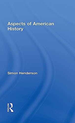 9780415423410: Aspects of American History