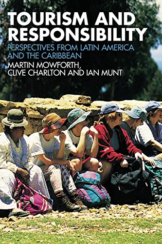 9780415423663: Tourism and Responsibility: Perspectives from Latin America and the Caribbean