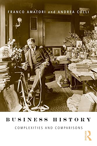 Beispielbild fr Business History: Complexities and Comparisons zum Verkauf von SecondSale