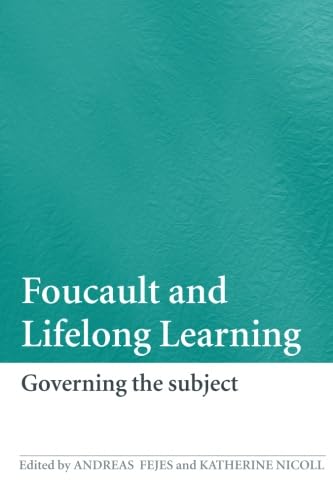 Imagen de archivo de Foucault and Lifelong Learning : Governing the Subject a la venta por Better World Books Ltd