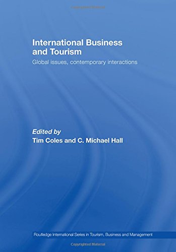 Beispielbild fr International Business and Tourism: Global Issues, Contemporary Interactions zum Verkauf von Book Dispensary