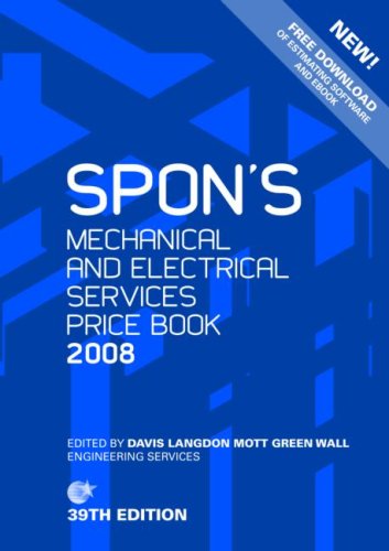 Beispielbild fr Spon's Mechanical and Electrical Services Price Book 2008 (Spon's Price Books) zum Verkauf von MusicMagpie
