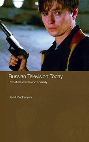 9780415424622: Russian Television Today: Primetime Drama and Comedy