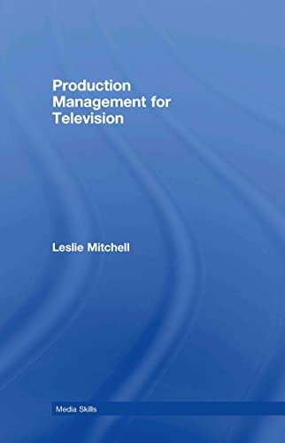 9780415424653: Production Management for Television (Media Skills)