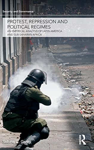 Stock image for Protest, Repression and Political Regimes: An Empirical Analysis of Latin America and sub-Saharan Africa for sale by Blackwell's
