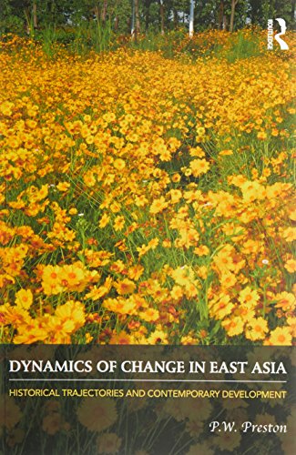 9780415424882: Dynamics of Change in East Asia