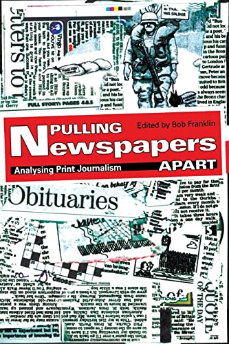 Imagen de archivo de Pulling Newspapers Apart: Analysing Print Journalism a la venta por AwesomeBooks