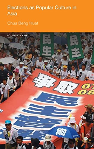 Imagen de archivo de Elections as Popular Culture in Asia a la venta por Anybook.com