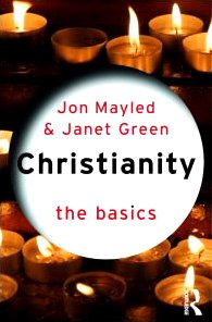 Christianity: The Basics (9780415425872) by Mayled, Jon