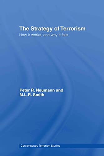 Imagen de archivo de The Strategy of Terrorism: How it Works, and Why it Fails (Contemporary Terrorism Studies) a la venta por Chiron Media
