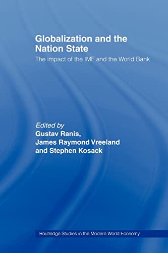 Stock image for Globalization and the Nation State: The Impact of the IMF and the World Bank (Routledge Studies in the Modern World Economy) for sale by Lucky's Textbooks