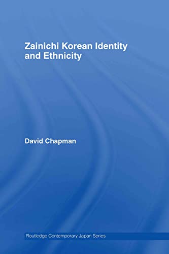 Zainichi Korean Identity and Ethnicity - Chapman David