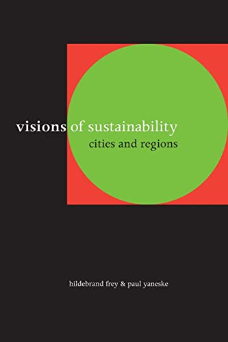 Beispielbild fr Visions of Sustainability : Cities and Regions zum Verkauf von Blackwell's