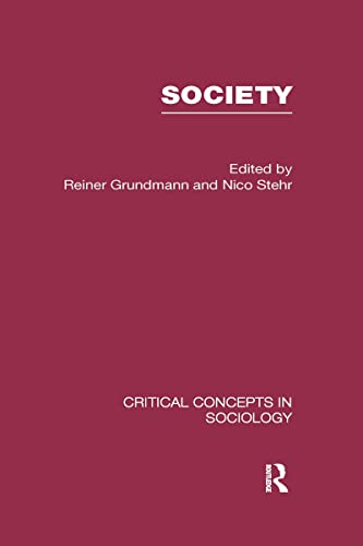 9780415426565: Society: Critical Concepts in Sociology