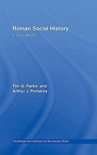 Stock image for Roman Social History: A Sourcebook (Routledge Sourcebooks for the Ancient World) for sale by Chiron Media
